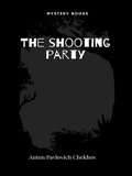 Cover: The shooting party - Librorium Editions