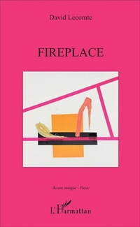 Enlarge image Cover: Fireplace - Editions L'Harmattan