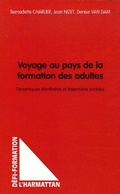 Cover: Voyage au pays de la formation des adultes - Editions L'Harmattan