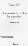 Cover: L'invention du Pays Cathare - Editions L'Harmattan