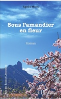 Cover: Sous l'amandier en fleur - Editions L'Harmattan
