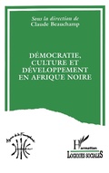 Cover: D&eacute;mocratie, culture et d&eacute;veloppement en Afrique Noire - Editions L'Harmattan