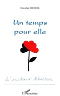 Cover: Un temps pour elle - Editions L'Harmattan