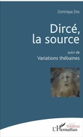 Cover: Dirc&eacute;, la source - Editions L'Harmattan