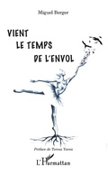 Cover: Vient le temps de l'envol - Editions L'Harmattan
