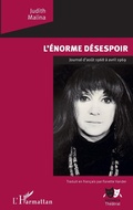 Cover: L'Enorme d&eacute;sespoir - Editions L'Harmattan