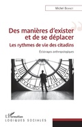 Cover: Des mani&egrave;res d'exister et de se d&eacute;placer - Editions L'Harmattan