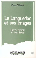 Cover: Le Languedoc et ses images - Editions L'Harmattan