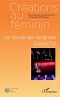 Cover: Les dramaturges espagnoles d'aujourd'hui - Editions L'Harmattan
