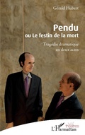 Cover: Pendu ou Le festin de la mort - Editions L'Harmattan