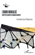 Cover: L'homme mondialis&eacute; - Editions L'Harmattan