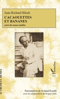 Cover: Cacaouettes et bananes suivi de textes in&eacute;dits - Editions L'Harmattan