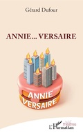 Cover: Annie...Versaire - Editions L'Harmattan