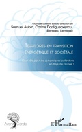 Cover: Territoires en transition &eacute;nerg&eacute;tique et soci&eacute;tale - Editions L'Harmattan