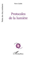 Cover: Protocoles de la lumi&egrave;re - Editions L'Harmattan