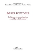Cover: D&eacute;sir d'utopie - Editions L'Harmattan