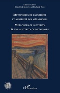 Cover: M&eacute;taphores de l'aust&eacute;rit&eacute; et aust&eacute;rit&eacute; des m&eacute;taphores - Editions L'Harmattan