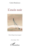 Cover: L'exc&egrave;s noir - Editions L'Harmattan