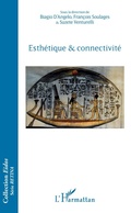 Cover: Esth&eacute;tique & connectivit&eacute; - Editions L'Harmattan