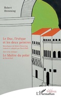 Cover: Le Duc, l'&eacute;v&ecirc;que et les deux peintres - Editions L'Harmattan