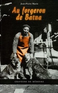 Cover: Au forgeron de Batna - Editions L'Harmattan