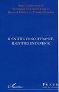 Cover: Identit&eacute;s en souffrance, identit&eacute;s en devenir - Editions L'Harmattan