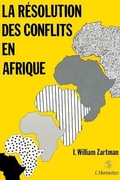 Cover: La r&eacute;solution des conflits en Afrique - Editions L'Harmattan