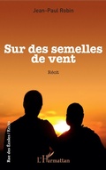 Cover: Sur des semelles de vent - Editions L'Harmattan
