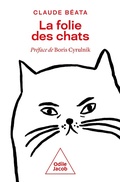 Cover: La Folie des chats - Editions Odile Jacob
