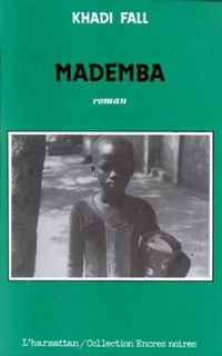 Enlarge image Cover: Mademba - Editions L'Harmattan