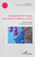 Cover: L'enseignement de l'Europe et de l'Union europeenne a l'ecole - Editions L'Harmattan