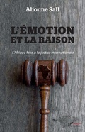 Cover: L'&eacute;motion et la raison - Editions L'Harmattan