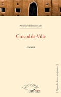 Cover: Crocodile-Ville - Editions L'Harmattan