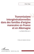 Cover: Transmissions interg&eacute;n&eacute;rationnelles dans des familles d'origine marocaine en France et en Allemagne - Editions L'Harmattan
