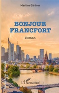 Cover: Bonjour Francfort - Editions L'Harmattan