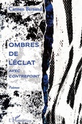 Cover: Ombres de l'&eacute;clat - Editions L'Harmattan