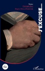Cover: J'excuse... - Editions L'Harmattan