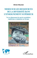 Cover: Miser sur les ressources de la diversit&eacute; de l'enseignement sup&eacute;rieur - Editions L'Harmattan