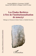 Cover: Les &Eacute;tudes Berb&egrave;res &agrave; l'&egrave;re de l'institutionnalisation de tamaziyt - Editions L'Harmattan