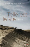 Cover: Telle est la vie - Editions L'Harmattan
