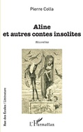 Cover: Aline et autres contes insolites - Editions L'Harmattan
