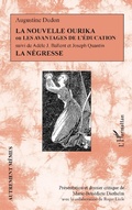 Cover: La Nouvelle Ourika ou les Avantages de l'&eacute;ducation - Editions L'Harmattan
