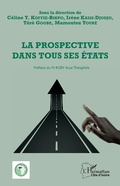 Cover: La prospective dans tous ses &eacute;tats - Editions L'Harmattan