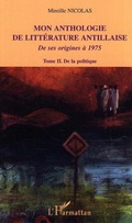 Cover: Mon anthologie de litt&eacute;rature antillaise - Editions L'Harmattan