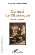 Cover: La nuit de l'Amazone - Editions L'Harmattan