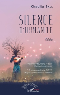 Enlarge image Cover: Silence d'humanité - Editions L'Harmattan