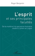 Cover: L'esprit et ses principales facult&eacute;s - Editions L'Harmattan
