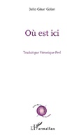 Cover: O&ugrave; est ici - Editions L'Harmattan
