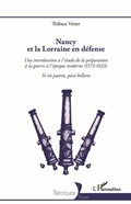 Cover: Nancy et la Lorraine en d&eacute;fense - Editions L'Harmattan