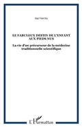 Cover: Le fabuleux destin de l'enfant aux pieds nus - Editions L'Harmattan